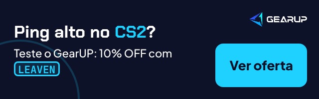 Ping alto no CS2? 10% OFF no GearUP com o cupom LEAVEN